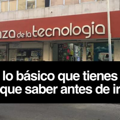 Plaza de la Tecnología: Lo ✅básico que tienes que saber antes de ir Plaza de la Tecnología: Lo ✅básico que tienes que saber antes de ir