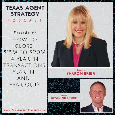 TAS Episode 7 : How to close $15M to $20M a year in transactions, year in and year out