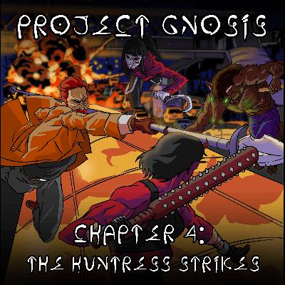 Season 2: Chapter 4: The Huntress Strikes