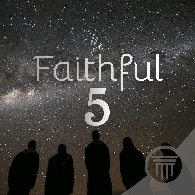 The Faithful Five The Faithful Five