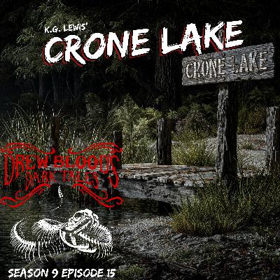 S9E15 - "Crone Lake" - Drew Blood S9E15 - "Crone Lake" - Drew Blood