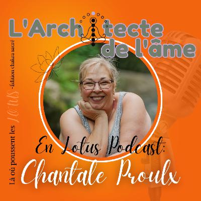 À la recherche de Créalia | Lotus podcast avec Chantale Proulx 🧡E107 À la recherche de Créalia | Lotus podcast avec Chantale Proulx 🧡E107