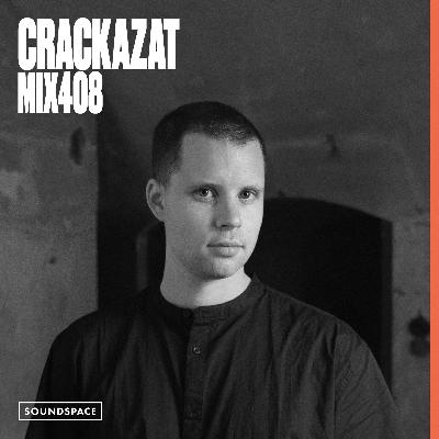 MIX408: Crackazat