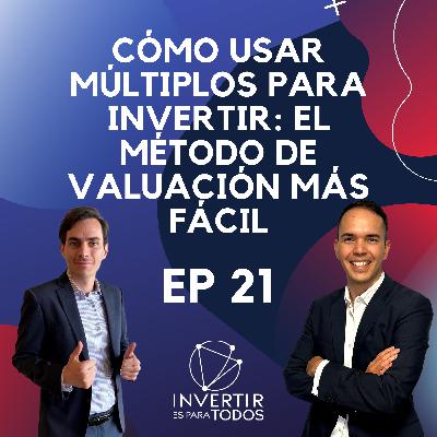 Cómo usar múltiplos para invertir: El método de valuación más fácil