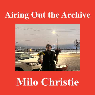 Episode 17: Milo Christie