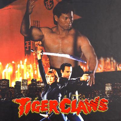 Ep 179: Tiger Claws