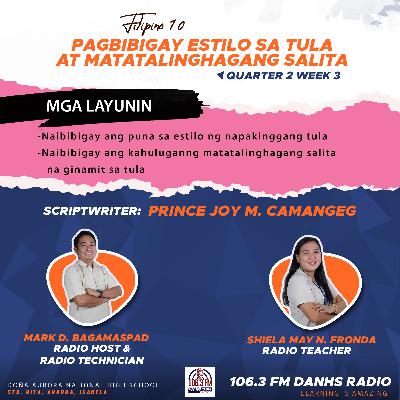 Filipino 10 - Pagbibigay Estilo sa Tula at Matatalinghagang Salita