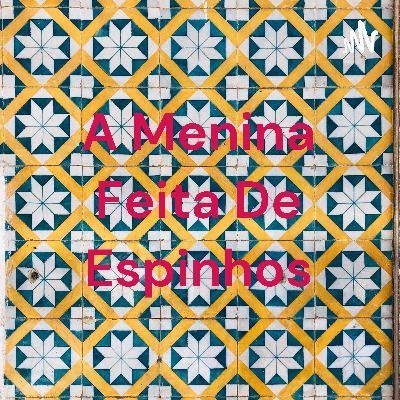 A menina feita de espinhos:resumo