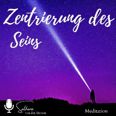 Meditation - Zentrierung des eigenen Licht Meditation - Zentrierung des eigenen Licht