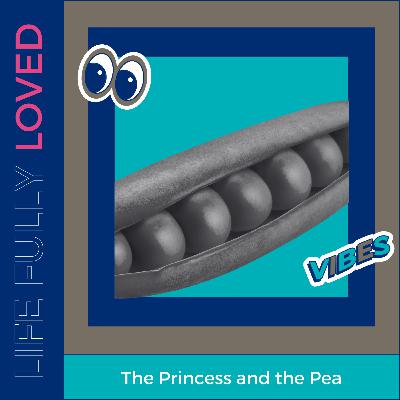 The Princess and the Pea: A New Interpretation The Princess and the Pea: A New Interpretation