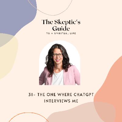 Solo Episode: The One Where ChatGPT Interviews Me Solo Episode: The One Where ChatGPT Interviews Me