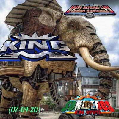 Sonido King (07-04-20)