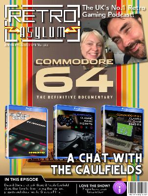 Episode 363: A Chat With The Caulfields - Making Films Focused On Video Games & Computer Technology Episode 363: A Chat With The Caulfields - Making Films Focused On Video Games & Computer Technology