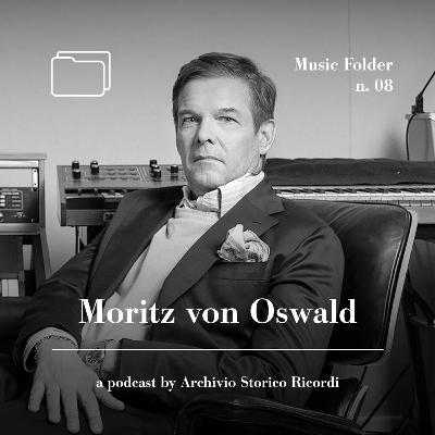 The Music Folder #8 Moritz von Oswald
