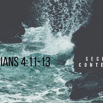 The Secret to True Contentment Philippians 4:11-13 Sermon by Pastor Chris Fisher