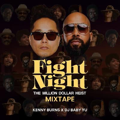 Episode 80: Fight Night : The Million Dollar Heist