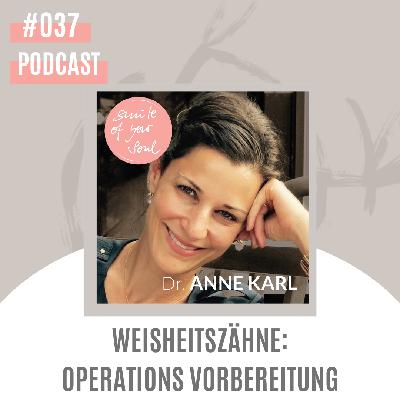 037 - Weisheitszähne: Auf was muss ich bei der Entfernung achten?