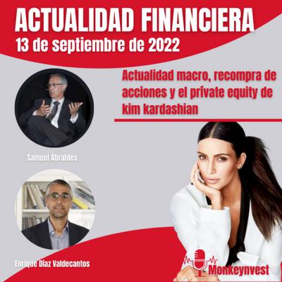 Ep.18. Actualidad macro, recompra de acciones y Kim Kardashian