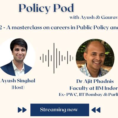 S02 Ep02 - A masterclass on careers in public policy, social impact and academia S02 Ep02 - A masterclass on careers in public policy, social impact and academia