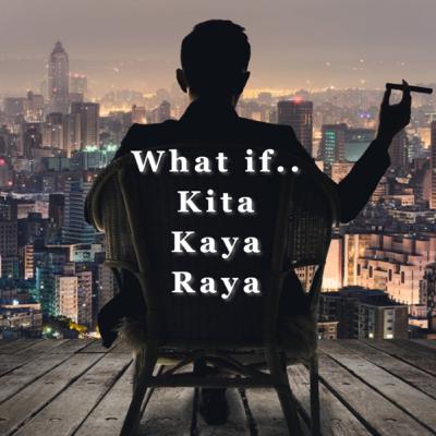 Ep 15: Kita Kaya Raya Ep 15: Kita Kaya Raya