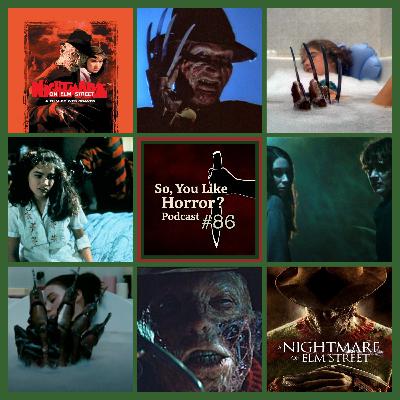 So, You Like Horror? Podcast #86- A Nightmare On Elm Street 1984 vs. 2010