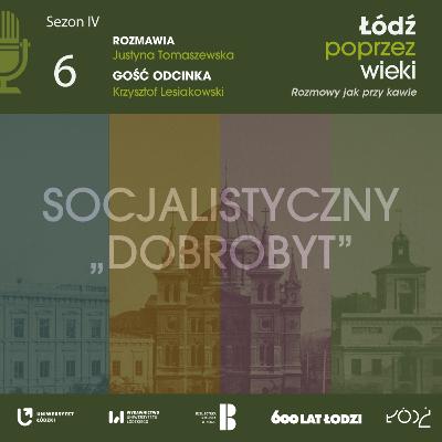 Socjalistyczny "dobrobyt"