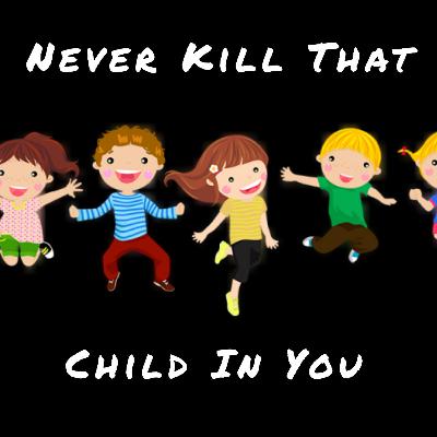 Never Kill That Child🤔