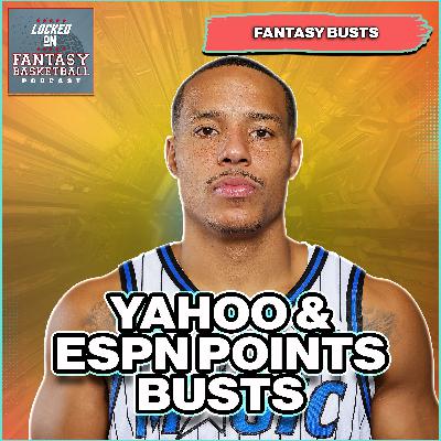 Fantasy Basketball Busts You MUST Avoid | ESPN & Yahoo’s Worst Rankings Yet