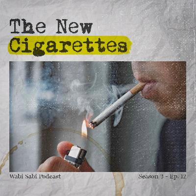S3_12_THE_NEW_CIGARETTES
