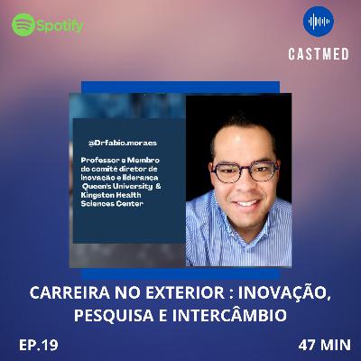 #19 Carreira no Exterior: Inovação, Pesquisa e Intercâmbio #19 Carreira no Exterior: Inovação, Pesquisa e Intercâmbio