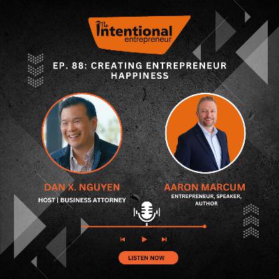 88: From Burnout to Thriving: The 8 Laws for Entrepreneurial Success with Aaron Marcum