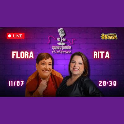 Flora - Conectando Histórias - #005