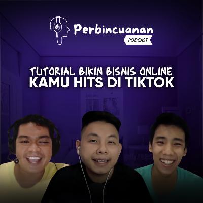 Eps 3 - Part 2. Ikuti Tips Ini Kalau Mau Bisnis Onlinemu HITS DI TIKTOK Eps 3 - Part 2. Ikuti Tips Ini Kalau Mau Bisnis Onlinemu HITS DI TIKTOK