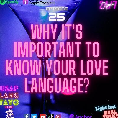 Why it's important to know your LOVE LANGUAGE?