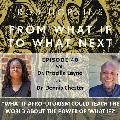 From What If to What Next: Episode 40