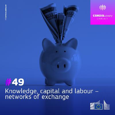 Knowledge, capital and labour – networks of exchange