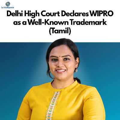 Delhi High Court declares WIPRO as a Well-Known Trademark