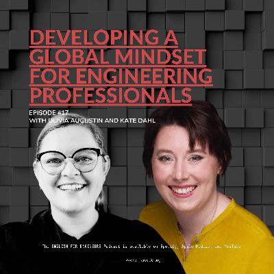 E17: Developing a Global Mindset for Engineering Professionals