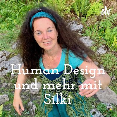 Human Design und mehr mit Silki (Trailer) Human Design und mehr mit Silki (Trailer)
