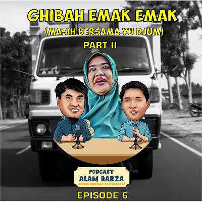 #6 Ghibah Emak Emak masih bersama Yu Djum Part #2 #6 Ghibah Emak Emak masih bersama Yu Djum Part #2