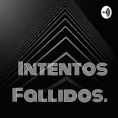 Intentos Fallidos. (Trailer)