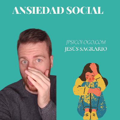 Ansiedad Social