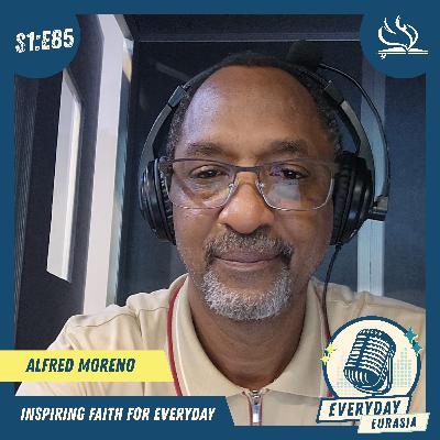 S1-E85 | Everyday Eurasia | Alfred Moreno