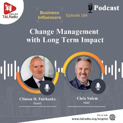 Change Management with Long Term Impact | Business Influencer - 184