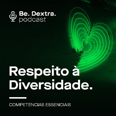 Respeito à Diversidade | Competências Essenciais