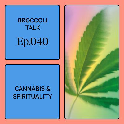 Cannabis & Spirituality Cannabis & Spirituality