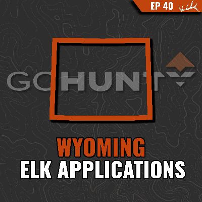 Wyoming Elk Applications 2026