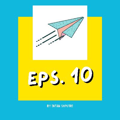 Eps. 10: Cepat Pulang