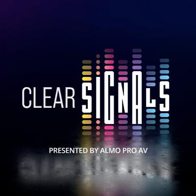 Clear Signals | Digital Signage Essentials - Beyond the Screen