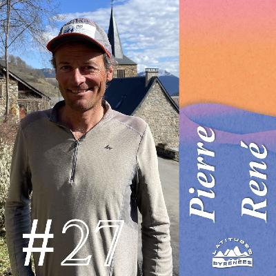 #27 - Pierre René, les glaciers des Pyrénées sont des lanceurs d'alertes